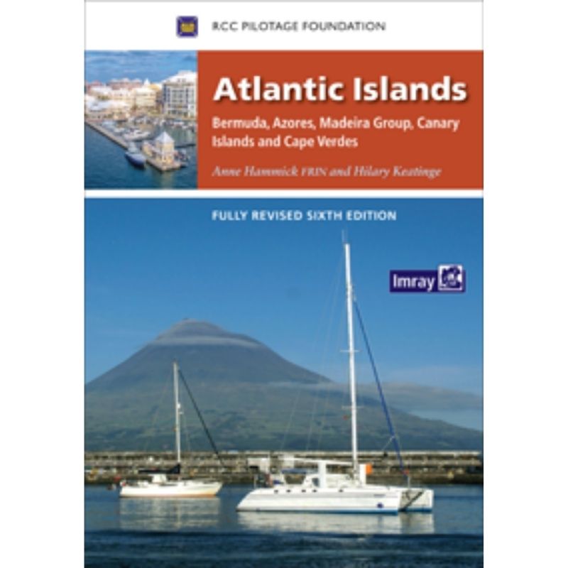 Atlantic Islands Pilot Azores Madeira Canary & Cape Verde Islands