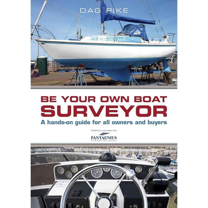 Be Your Own Boat Surveyor Dag Pike
