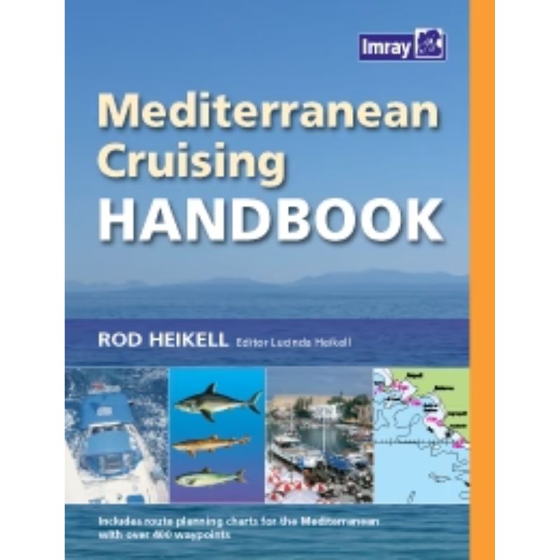 Mediterranean Cruising Handbook Rod Heikell