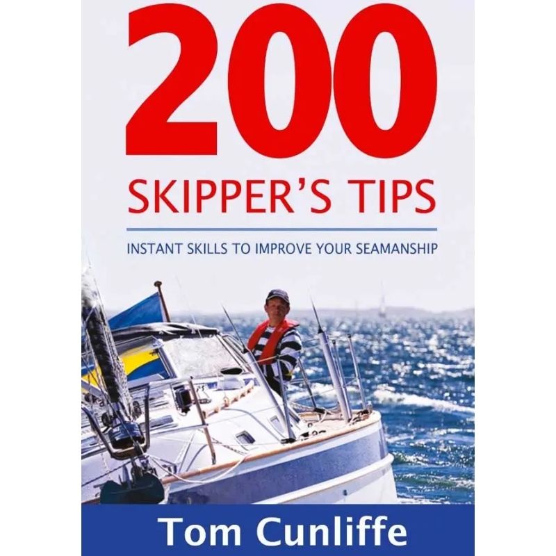 Yachting Monthly 200 Skipper's Tips