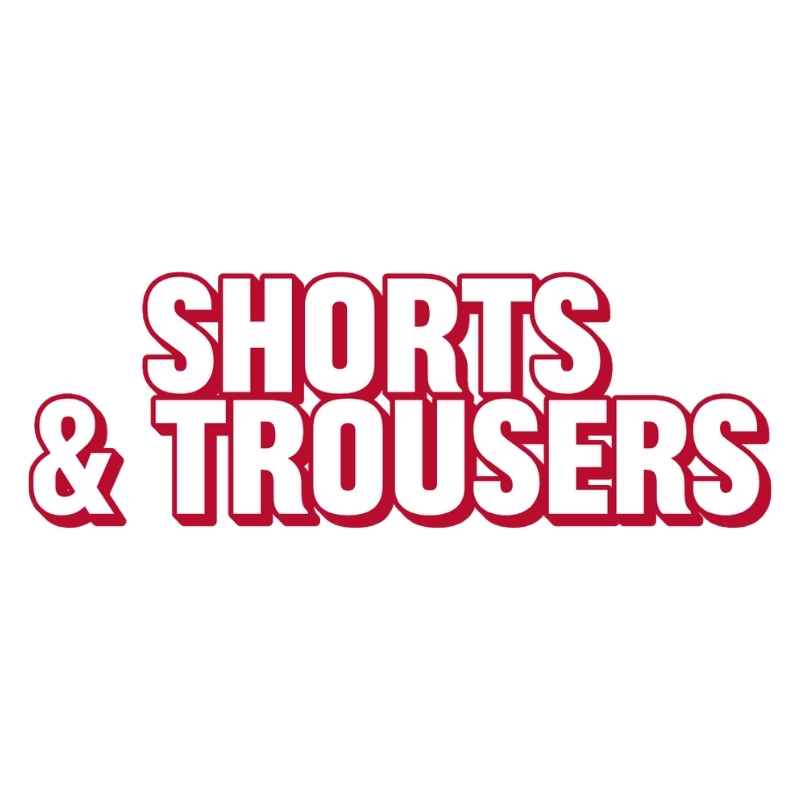 Shorts & Trousers