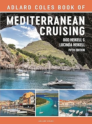 Adlard Coles Book of Mediterranean Cruising