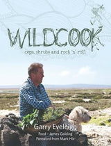 Wildcook - Ceps, Shrubs & Rock'n' roll - Gary Eveleigh