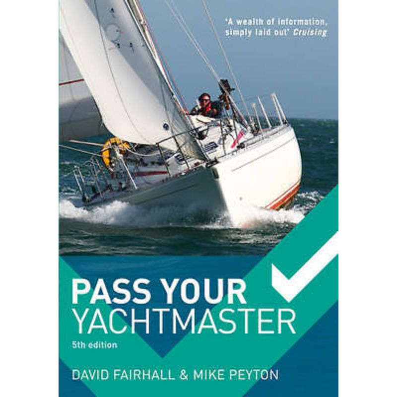 Pass Your Yachtmaster David Fairhall & Mike Peyton