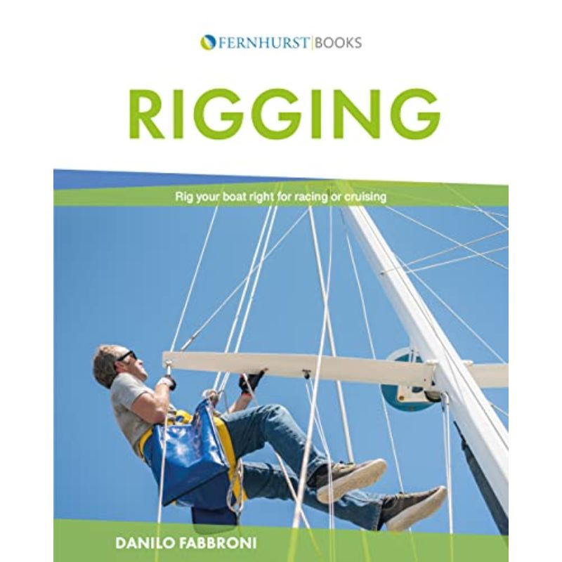RIGGING - Fernhurst Books, Rig Your Boat Right for Racing or Cruising
