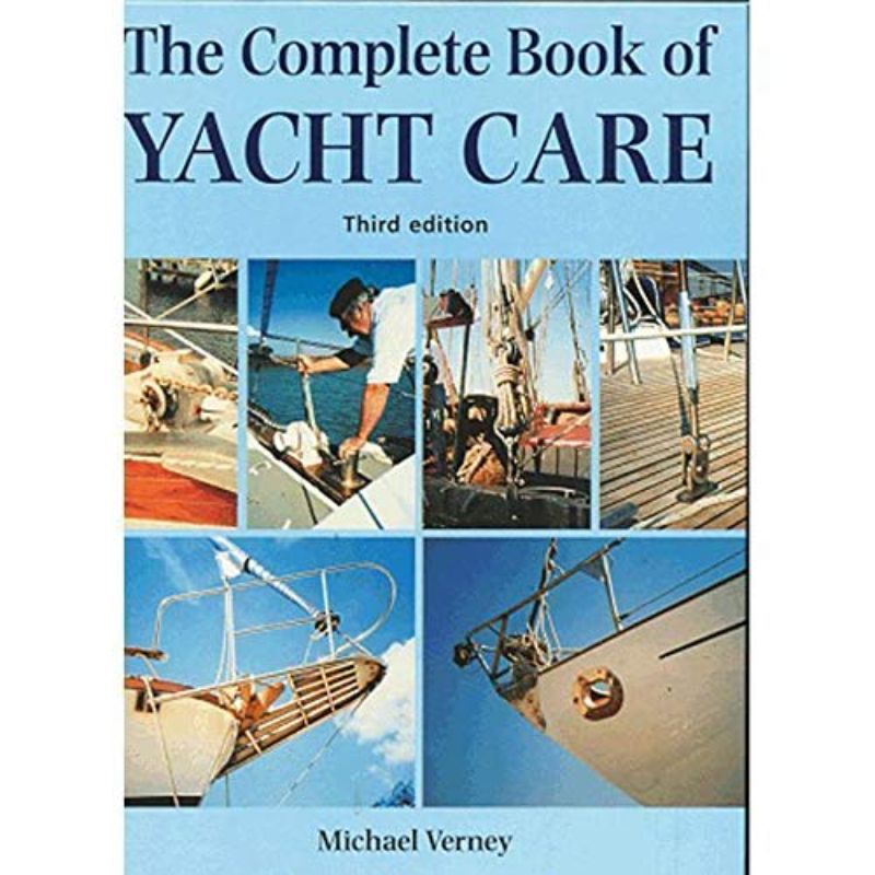 The Complete Book of Yacht Care